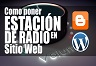 Añadir la radio a su sitio. Como puedo poner una radio en mi web